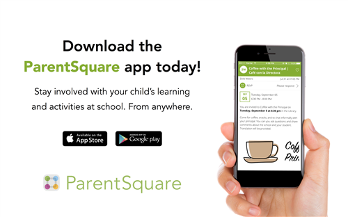  Download the ParentSquare App Today!